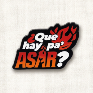 Pin "Que hay pa Asar?"